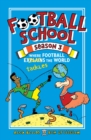 Image for Football School Season 3: Where Football Explains the World