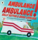 Image for Ambulance, ambulance!