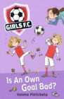 Image for Girls FC 4: Is An Own Goal Bad?
