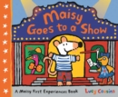 Image for Maisy goes to a show