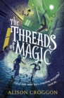 Image for The threads of magic