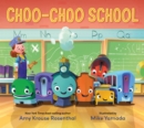 Image for Choo-choo school
