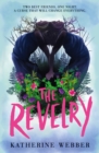 The Revelry - Webber, Katherine