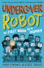 Image for Undercover robot  : my first year as a human