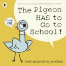 Image for The pigeon HAS to go to school!