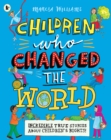 Image for Children who changed the world