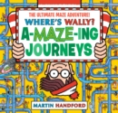 Image for Where&#39;s Wally? Amazing Journeys