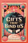 Image for The Gifts That Bind Us