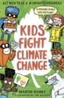 Image for Kids Fight Climate Change: Act now to be a #2minutesuperhero