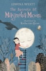 Image for The Secrets of Magnolia Moon