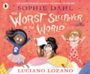 The Worst Sleepover in the World - Dahl, Sophie
