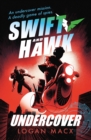 Image for Swift and Hawk: Undercover
