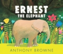 Image for Ernest the Elephant
