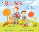 Image for Big Bob, Little Bob