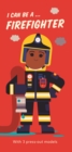 Image for I Can Be A ... Firefighter