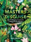 Image for Masters of disguise  : can you spot the camouflaged creatures?