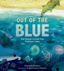 Image for Out of the blue  : how animals evolved from prehistoric seas
