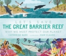Image for Let&#39;s save the Great Barrier Reef  : why we must protect our planet