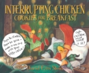Image for Interrupting Chicken: Cookies for Breakfast