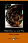 Image for Madam How and Lady Why