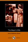 Image for The Mayor&#39;s Wife