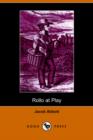 Image for Rollo at Play, Safe Amusements
