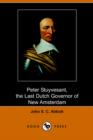 Image for Peter Stuyvesant, the Last Dutch Governor of New Amsterdam