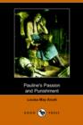 Image for Pauline&#39;s Passion and Punishment (Dodo Press)