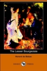Image for The Lesser Bourgeoisie (the Middle Classes) (Dodo Press)