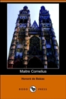 Image for Maitre Cornelius (Dodo Press)