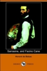 Image for Sarrasine, and Facino Cane (Dodo Press)