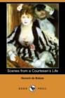Image for Scenes from a Courtesan&#39;s Life (Dodo Press)