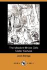 Image for The Meadow-Brook Girls Under Canvas (Illustrated Edition) (Dodo Press)