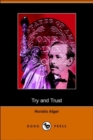 Image for Try and Trust (Dodo Press)