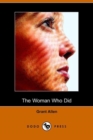 Image for The Woman Who Did (Dodo Press)