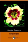 Image for Carolina Chansons, Legends of the Low Country (Dodo Press)
