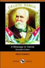 Image for A Message to Garcia (Illustrated Edition) (Dodo Press)