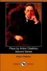 Image for Plays by Anton Chekhov, second series