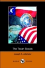 Image for The Texan Scouts : A Story of the Alamo and Goliad