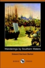 Image for Wanderings by Southern Waters (Dodo Press)