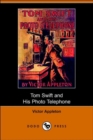 Image for Tom Swift and His Photo Telephone or the Picture That Saved a Fortune (Dodo Press)