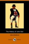 Image for The History of John Bull (Dodo Press)