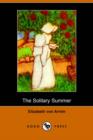 Image for The Solitary Summer (Dodo Press)