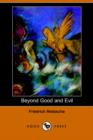 Image for Beyond Good and Evil (Dodo Press)