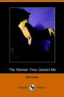 Image for The Woman Thou Gavest Me (Dodo Press)
