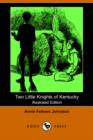 Image for Two Little Knights of Kentucky (Illustrated Edition) (Dodo Press)
