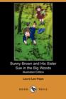 Image for Bunny Brown and His Sister Sue in the Big Woods (Illustrated Edition) (Dodo Press)