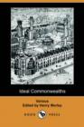 Image for Ideal Commonwealths (Dodo Press)