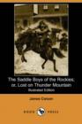 Image for The Saddle Boys of the Rockies; Or, Lost on Thunder Mountain (Illustrated Edition) (Dodo Press)