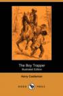 Image for The Boy Trapper (Illustrated Edition) (Dodo Press)